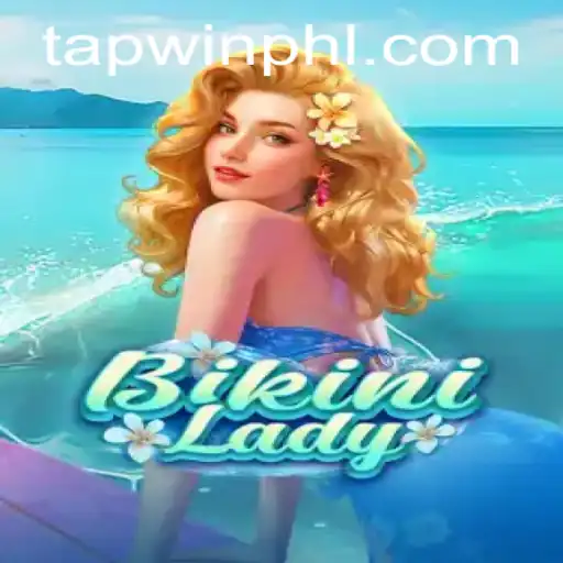 Exploring the Vibrant World of BikiniLady: An In-Depth Look at TAPWIN.com's Latest Gaming Sensation