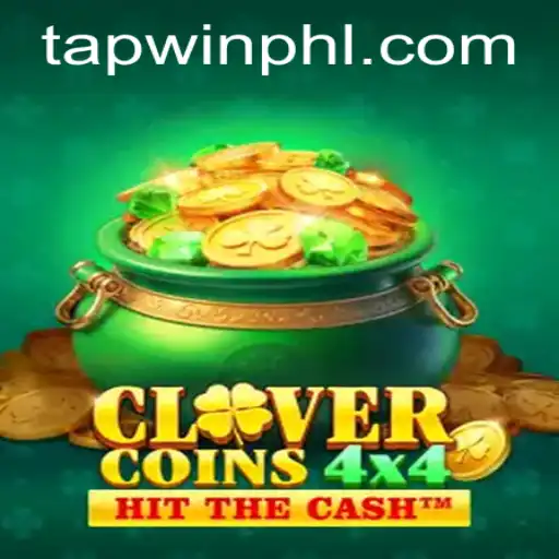 Discover the Thrilling World of CloverCoins4x4 on TAPWIN.com