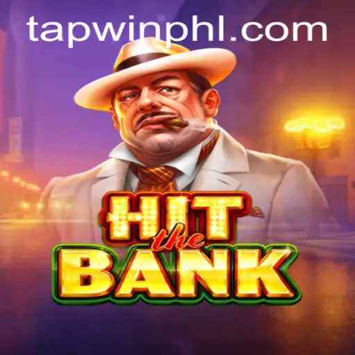 Exploring the Exciting World of HitTheBank: A Thrilling Gaming Experience on TAPWIN.com