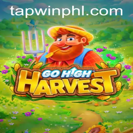 Exploring the Engaging World of GoHighHarvest: A Game Revolution by TAPWIN.com