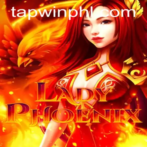 Unveiling LadyPhoenix: A Captivating Adventure on TAPWIN.com