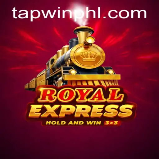 Discover the Thrilling World of RoyalExpress on TAPWIN.com