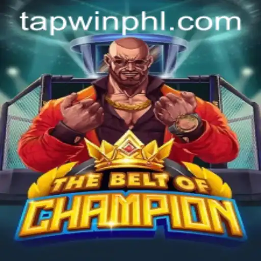 TheBeltOfChampion: An Exciting New Adventure with TAPWIN.com